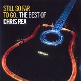 Chris Rea - Still So Far to Go (2cd)