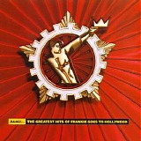 Frankie Goes to Hollywood - Bang!...The Greatest Hits of Frankie Goes to Hollywood