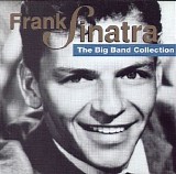 Frank Sinatra - The Big Band Collection