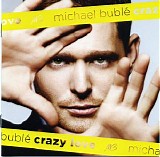 Michael Buble - Crazy Love