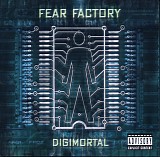 Fear Factory - Digimortal