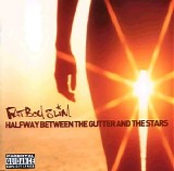 FatBoy Slim - Halfway Between The Gutter And The Stars