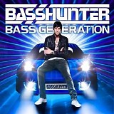 Basshunter - Bass Generation
