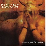 Napalm Death - Leaders Not Followers