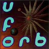 The Orb - U.F. Orb