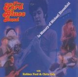 Ford Blues Band, The - In Memory Of Michael Bloomfield