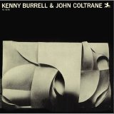 Kenny Burrell & John Coltrane - Kenny Burrell & John Coltrane