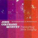 John Coltrane Quintet (featuring Eric Dolphy) - The Complete November 18, 1961 Paris Concerts