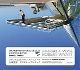 Various artists - Around Robert Wyatt