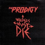 The Prodigy - Invaders Must Die