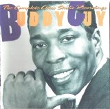 Buddy Guy - The Complete Chess Studio Recordings, 1960-1966