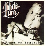 White Lion - Fight To Survive