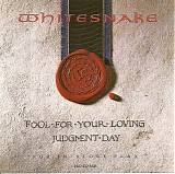 Whitesnake - Fool For Your Loving, Judgement Day (CD Single)