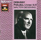 Walter Gieseking - Debussy: Preludes, Books I & II