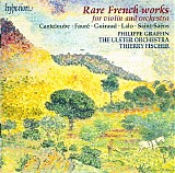 Philippe Graffin / Thierry Fischer / The Ulster Orchestra - Rare Fench Works for violin & orchestra