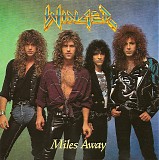 Winger - Miles Away