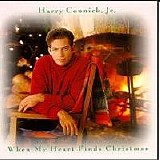 Connick, Harry Jr. - When My Heart Finds Christmas