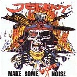 Jetboy - Make Some More Noise