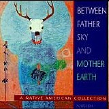 Various artists - Between Father Sky And Mother Earth