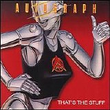 Autograph - That's the Stuff
