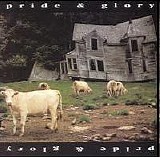 Pride & Glory - Pride & Glory