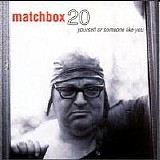 Matchbox Twenty - Yourself or Someone Like You
