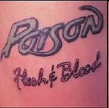 Poison - Flesh & Blood