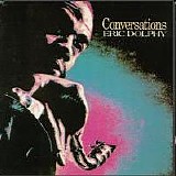 Dolphy, Eric - Conversations