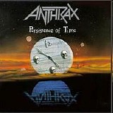 Anthrax - Persistence of Time