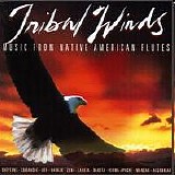 Various artists - Tribal Winds - Music from Native American Flutes