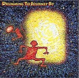 Whitaker, Kay Cordell - Drumming to Journey By