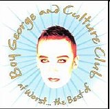 Boy George and Culture Club - At Worst. . . the Best of Boy George andCulture Club
