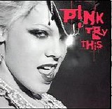 Pink - Try This