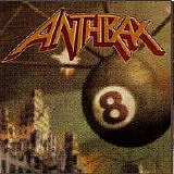 Anthrax - Volume 8 - The Threat is Real
