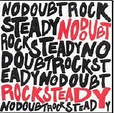 No Doubt - Rock Steady