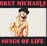 Michaels, Bret - Songs Of Life