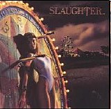 Slaughter - Stick It To Ya