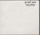 Pearl Jam - Seattle, WA (11-6-00)