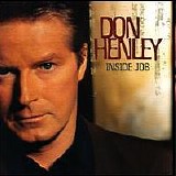 Henley, Don - Inside Job