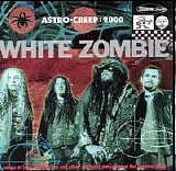 White Zombie - Astro-Creep 2000
