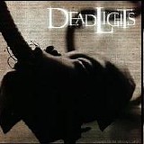The Deadlights - The Deadlights