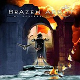 Brazen Abbot - My Resurrection