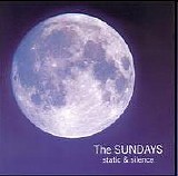 The Sundays - Static & Silence