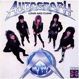 Autograph - Loud & Clear