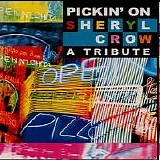 Crow, Sheryl - Pickin' on Sheryl Crow (Sheryl Crow Tribute)