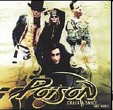 Poison - Crack A Smile... And More