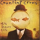 Counting Crows - The Desert Life