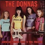 The Donnas - American Teenage Rock 'n' Roll Machine