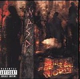 W.A.S.P. - Dying For The World