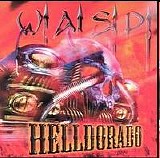 W.A.S.P. - Helldorado